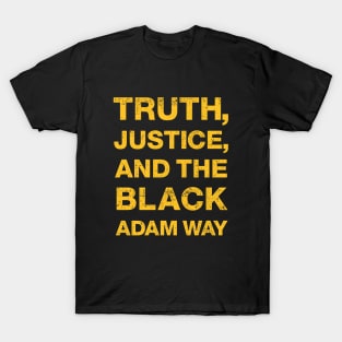 Black Adam Way - yellow version T-Shirt